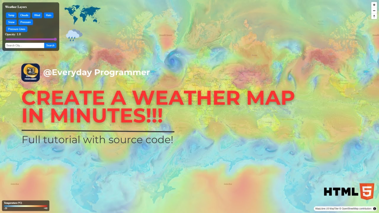 Build a LIVE Weather Map using HTML, JS, MapLibre and OpenWeatherMap