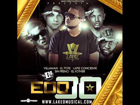 Lapiz Conciente Ft El Fother, Sin Freno, El Pote Y Villaman - Eoo (NUEVO  2015)