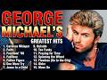 George Michael Greatest Hits Nonstop Mix Best Of George Michael Wham