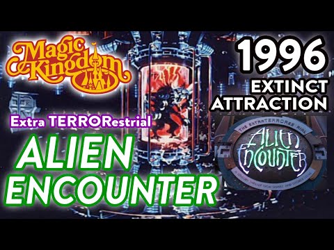 ExtraTERRORestrial Alien Encounter - Extinct - Magic Kingdom FL - 1996