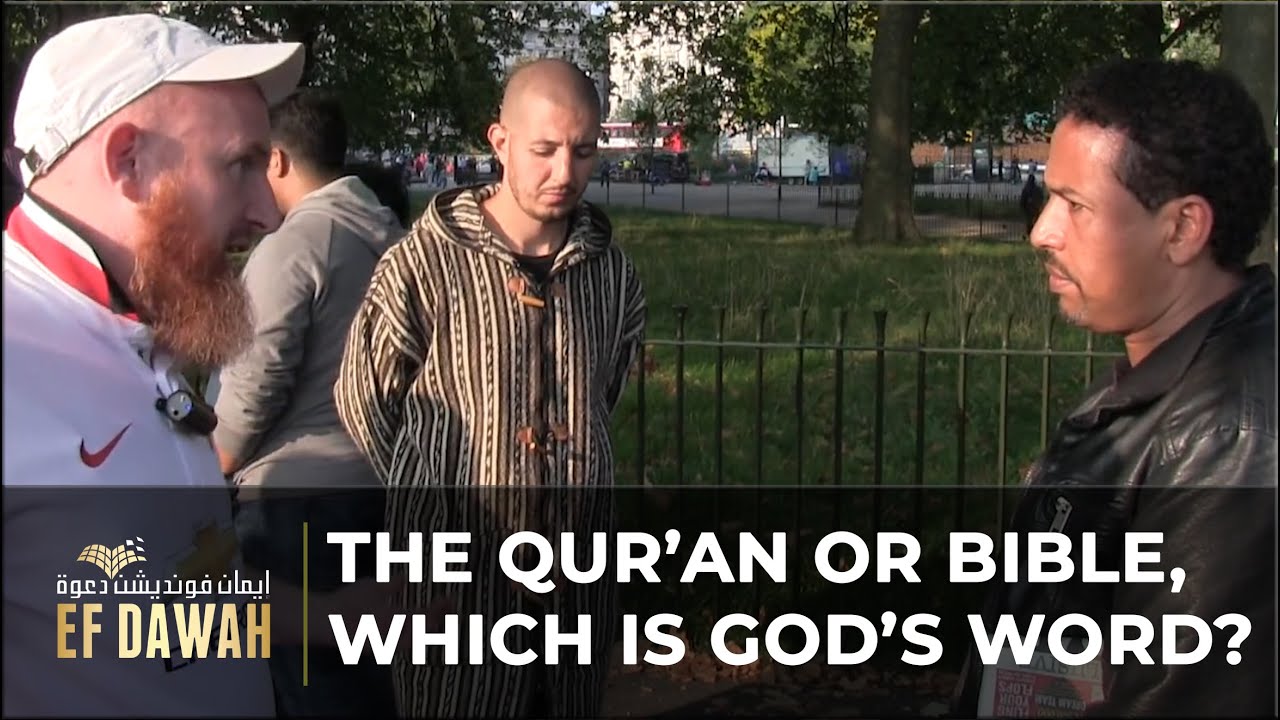 The Quran or Bible, Which is God's Word?