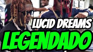 Juice WRLD ft Lil Uzi Vert - Lucid Dreams Remix(Legendado/Tradução)