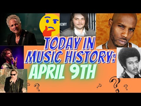 Today In Music History: April 9th
