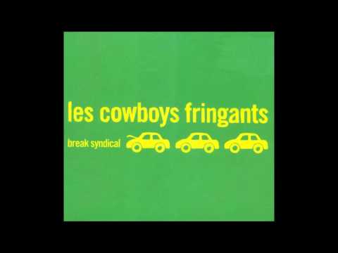 Les Cowboys Fringants - Break Syndical (Full Album)