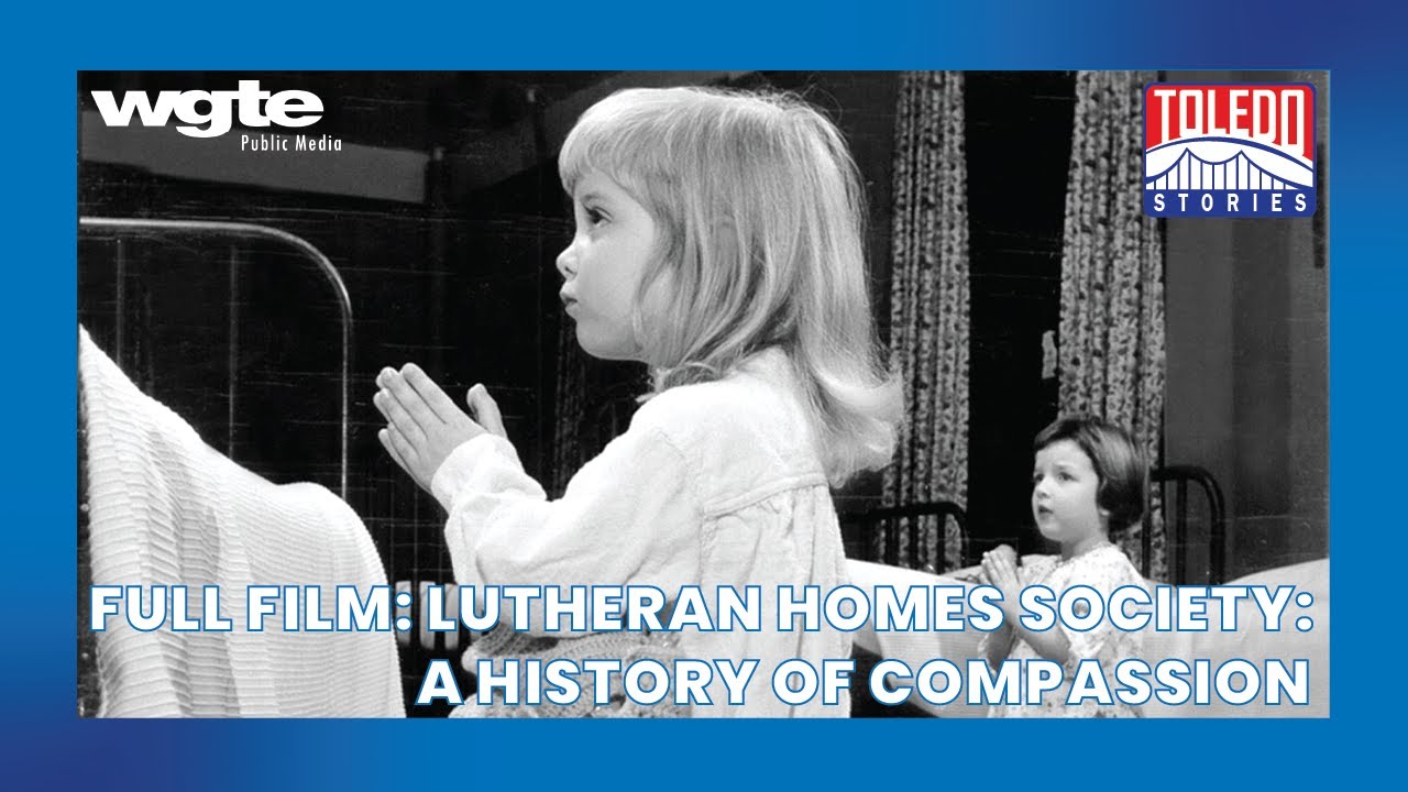 The Orphans and Old Folks Home of Toledo in the 30's - 50's | Toledo Stories | Full Film