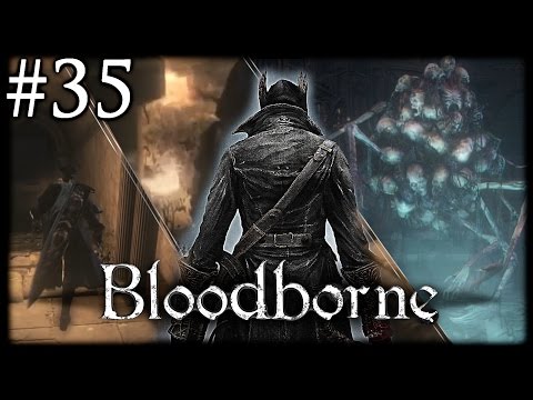 Zagrajmy w Bloodborne [#35] - Ciała :(