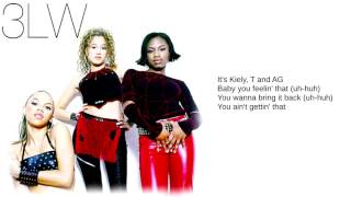 3LW: 09. &#39;Til I Say So (Lyrics)