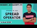 ES6 11 Spread Operator In ES6 In JavaScript In Hindi 2020