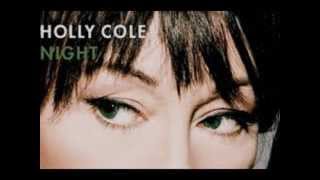 HOLLY COLE I Thought Of You Again