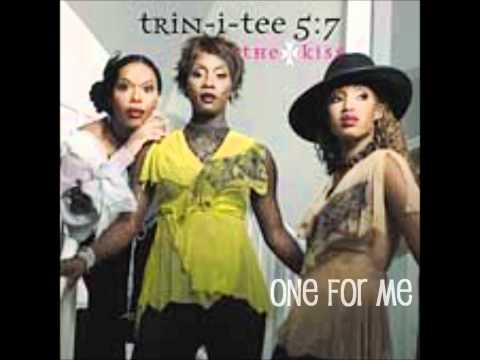 Trin-I-Tee 5:7- One For Me