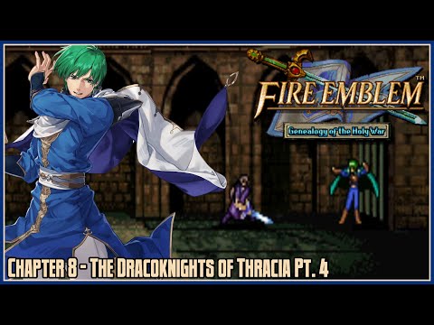 Fire Emblem 4: Genealogy of the Holy War Part 37 – Chapter 8: The Dracoknights of Thracia Pt. 4
