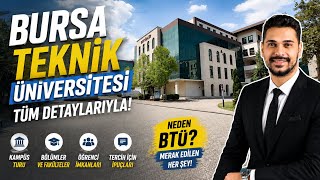 Bursa Teknik Üniversitesi’ni Baştan Sona Gezdim! Kampüs, Bölümler ve Bilmeniz Ge