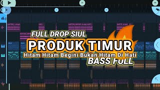 Download lagu DJ FULL DROP SIUL 🔥 PRODUK TIMUR (Prengky Gantay Remix) BASS FULL VIRAL TIKTOK mp3