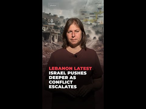 Lebanon Latest: Israel pushes deeper as conflict escalates