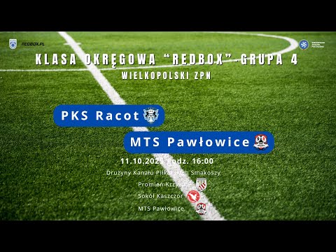 PKS Racot - MTS Pawłowice  |  Klasa Okręgowa - Grupa 4 / 11.10.2025
