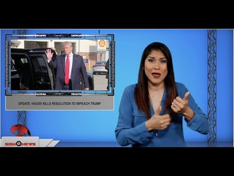 Update: House kills resolution to impeach Trump (ASL - 7.18.19)