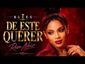 DE ESTE QUERER ❤️🎤(Official Music lirycs) |Spanish Blues|Rose Noir