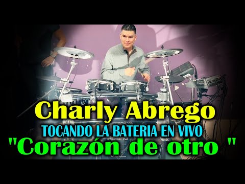 "Corazón de otro " canción de los Temerarios , Charly Abrego toca la batería en vivo con RIO ROJO