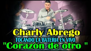 &quot;Corazón de otro &quot; canción de los Temerarios , Charly Abrego toca la batería en vivo con RIO ROJO
