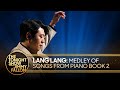 Lang Lang Performs A Medley Of Songs From Piano Book 2 The Tonight Show Starring Jimmy Fallon