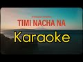 Wangden Sherpa - Timi nacha na (lyrics)(prod. frwny)(@WangdenSherpa ) Karaoke timi nachana