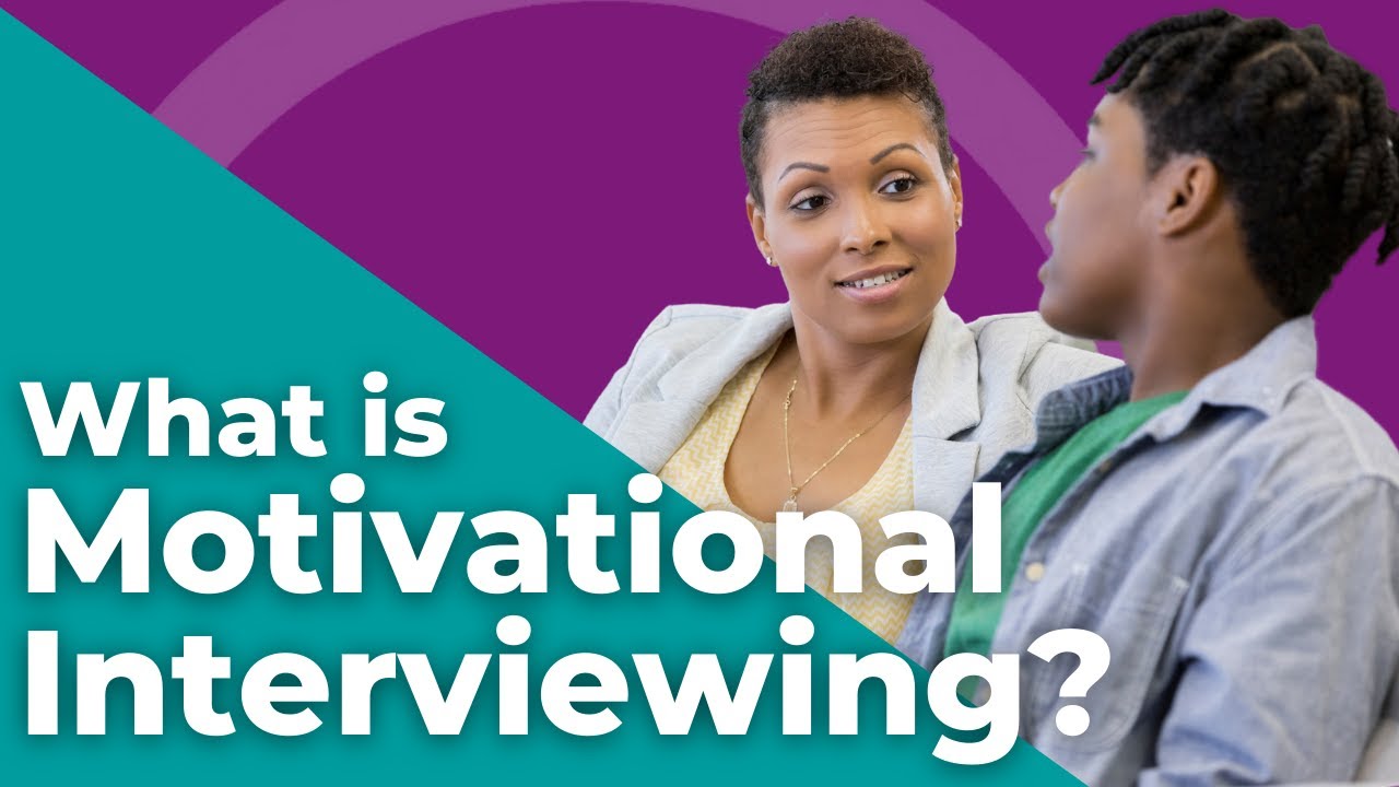 What Is Motivational Interviewing? | What Are The Benefits Of Motivational Interviewing?