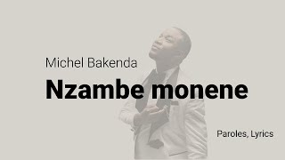 Michel Bakenda - Nzambe monene (Lyrics)
