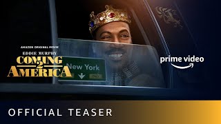 Coming 2 America - Official Teaser | Eddie Murphy, Arsenio Hall | Amazon Original Movie