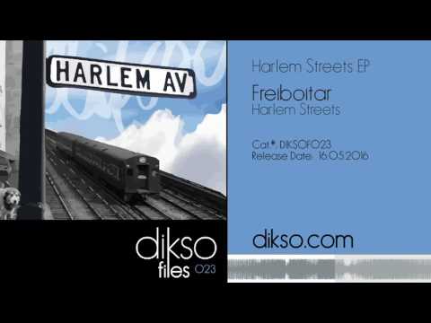 Freiboitar - Harlem Streets [diksoF023]
