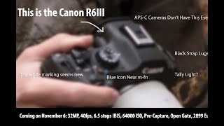 🔥 Canon R6III Coming Nov 6 – 32MP, Open-Gate, Pre-Capture for €2899! Sony A7V Beware!