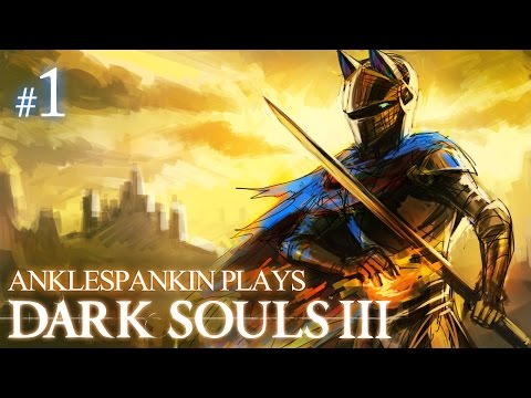 DARK SOULS 3 - Episode 1 - The Journey Begins!!