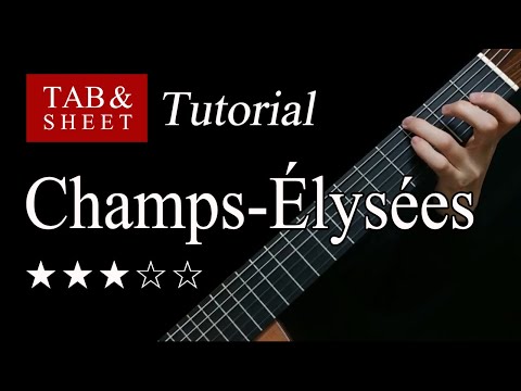 Les Champs-Élysées - Fingerstyle Lesson + TAB