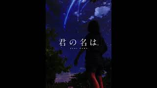 Download lagu Kimi no Na Wa edit mp3