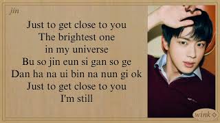 Download lagu JIN 'Close To You' Easy Lyrics [When the Stars Gossip] (별들에게 물어봐) (OST Part.3) mp3
