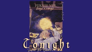 Tonight (FUKASE ver.) - Sekai No Owari [lyrics video]