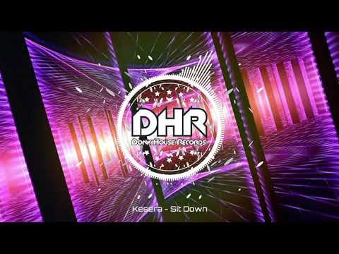 Kesera - Sit Down - DHR
