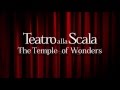 Teatro alla Scala - The Temple of Wonders (Official Trailer)