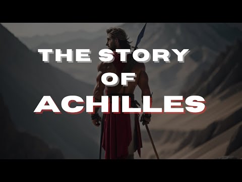 The Story of Achilles | The Greatest Warrior of All Time