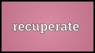 Recuperate Meaning