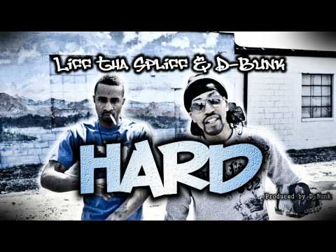 Hard By Liff Tha Spliff & D-Bunk produced by D-Bunk