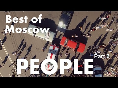 Best of Moscow PEOPLE life from above/ Part 3 of 7/ Съемки с коптера людей и мероприятий в Москве