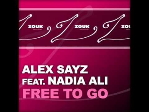 Alex Sayz Ft Nadia Ali - Free To Go