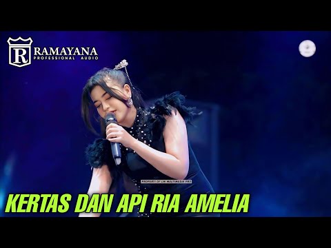 KERTAS DAN API - RIA AMELIA - SIMPATIK MUSIC RAMAYANA AUDIO DUKUH PABEAN 2025TASIK AGUNG REMBANG