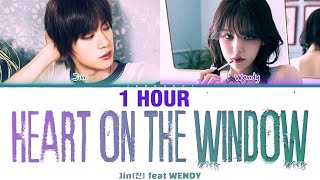 Download lagu [1 HOUR] Jin(진) feat WENDY 'Heart on the Window' (Color Coded Lyrics) | 1시간 mp3