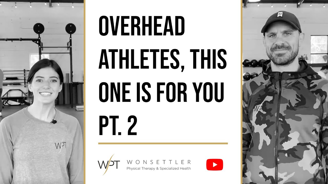 Overhead Athletes, This One is for You Pt. 2