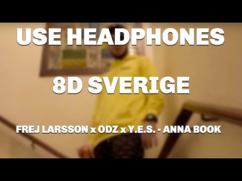 YOUNG EARTH SAUCE x FREJ LARSSON x ODZ - ANNA BOOK (8D AUDIO)