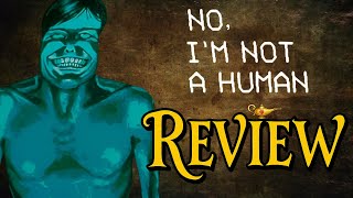 No, I'm not a Human Review - Deep, Dull, or Just Deranged?