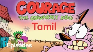 courage the cowardly dog Tamil