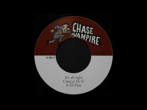 Critical Hi-Fi featuring El Fata - It's All right - CV001