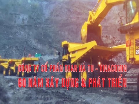 Công Ty Cổ phần Than Hà Tu 60 năm Xây dựng và Trưởng thành